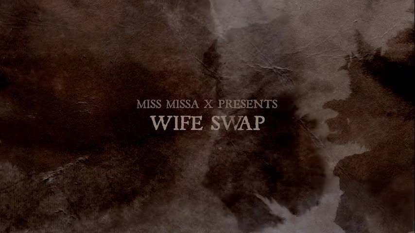 missax.15.05.29.missa.wife.swap