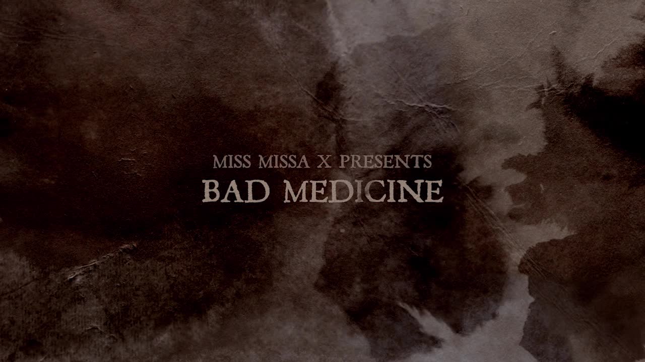 missax.15.05.12.missa.bad.medicine